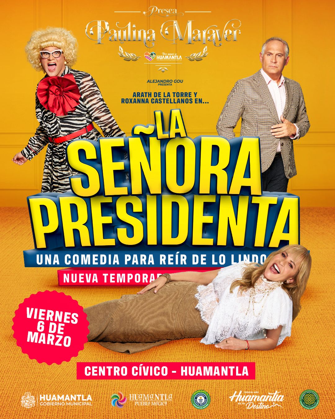 ‘La señora presidenta’ deleitará al público huamantleco con una noche de risas y enredos